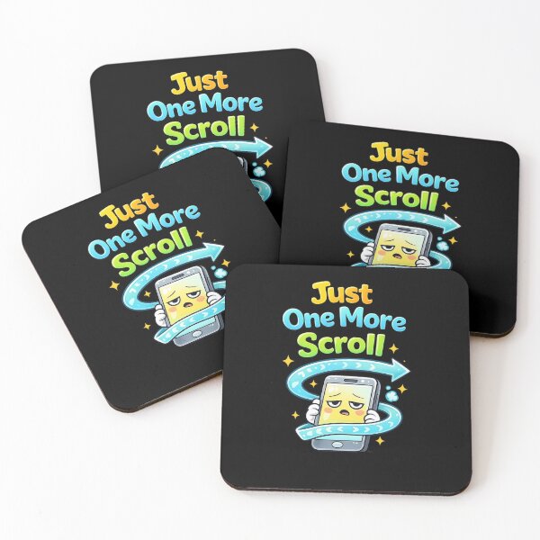 Item preview, Just One More Scroll – Funny Phone Addiction Meme Design designed and sold by NarpLTD.