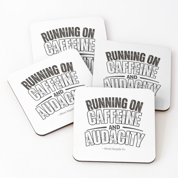 Item preview, Running On Caffeine And Audacity | Funny Coffee Quote | Bold Humour Gift designed and sold by BluntSupplyCo.