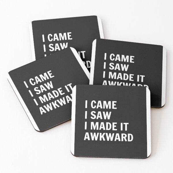 Item preview, I Came I Saw I Made It Awkward | Funny Introvert | Social Anxiety Humour designed and sold by BluntSupplyCo.
