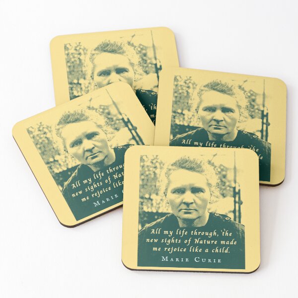 Item preview, Marie Curie  portrait and quote: All my life through, the new sights of Nature made me rejoice like a child. designed and sold by artbleed.