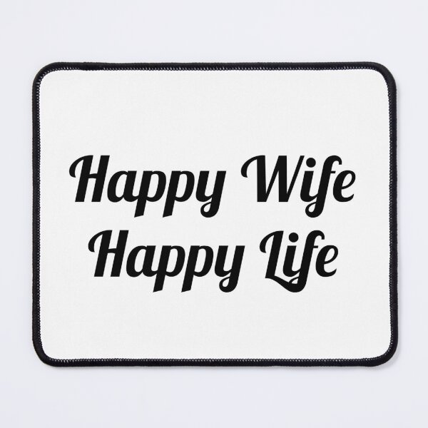 Item preview, Happy Wife Happy Life designed and sold by YBY1981.