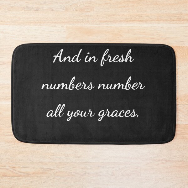 Item preview, "And in fresh numbers number all your graces," - handwriting white designed and sold by ariksworld.