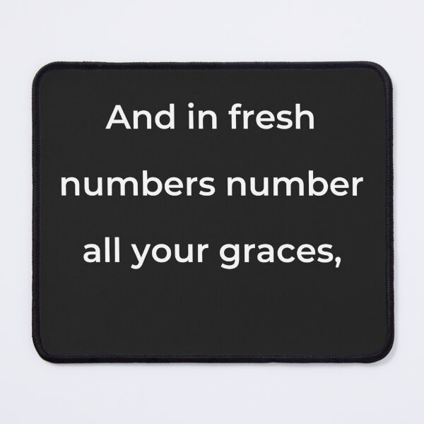 Item preview, "And in fresh numbers number all your graces," - print white designed and sold by ariksworld.