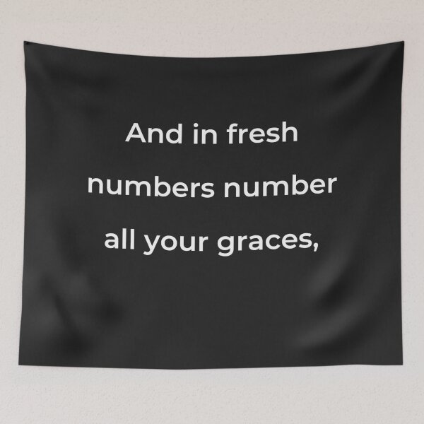 Item preview, "And in fresh numbers number all your graces," - print white designed and sold by ariksworld.