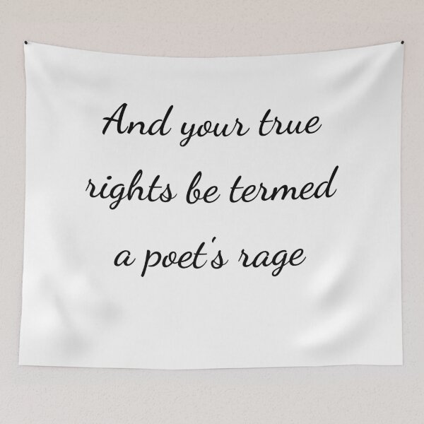 Item preview, "And your true rights be termed a poet's rage" - handwriting black designed and sold by ariksworld.
