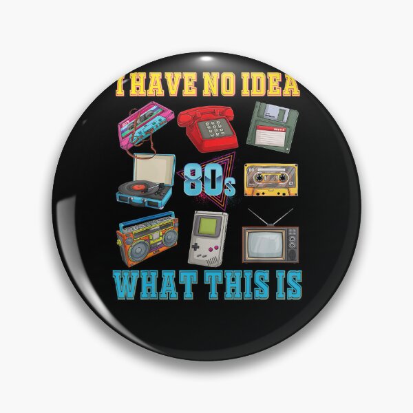 Item preview, I Have No Idea What This is Kids 70s 80s 90s Theme designed and sold by alber-garnell.