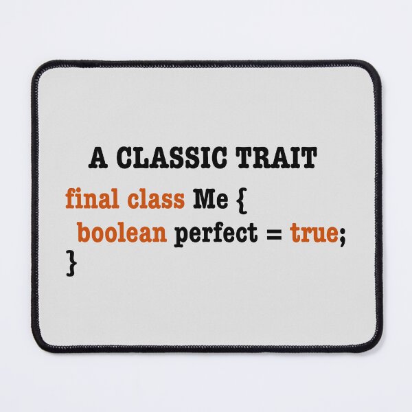 Item preview, A Classic Me Trait in Software Development. designed and sold by MPC-Mince-Pies.