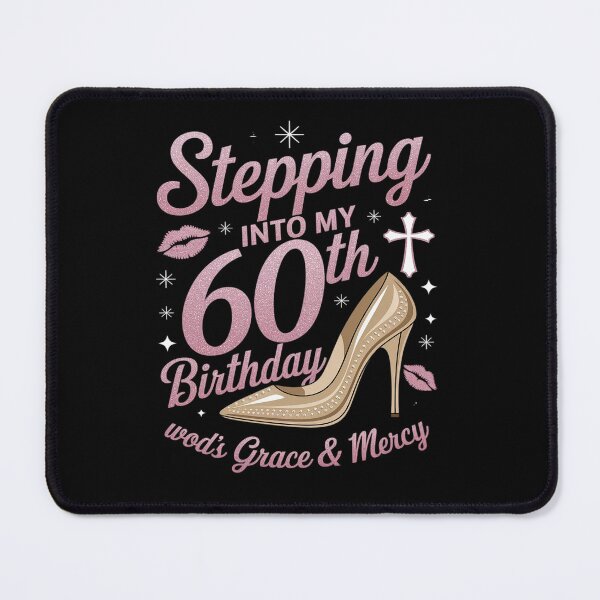 Item preview, Stepping Into My 60th Birthday With Gods Grace And Mercy designed and sold by fferomananul.