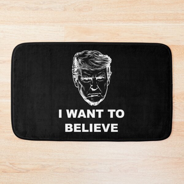 Item preview, Copy of I Want To Believe Donald Trump 45 47 President designed and sold by ChR-oman.