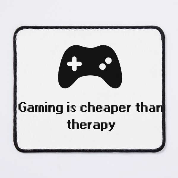 Item preview, Gaming Is Cheaper Than Therapy – Humorous and relatable gamer design designed and sold by Setrof-Digital.