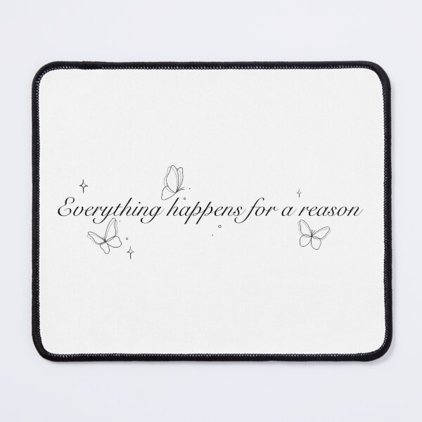 Item preview, Everything happens for a reason designed and sold by creativestuff11.
