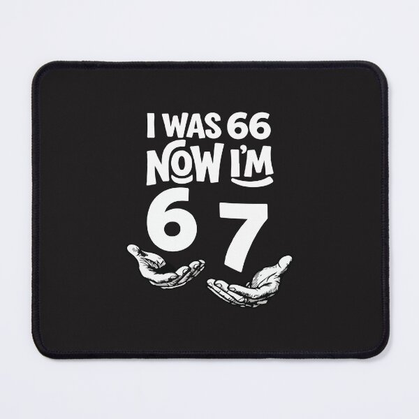 Item preview, I Was 66 Now I'm 67 Funny 67th Birthday Dad Humor Design designed and sold by kiralynstration.