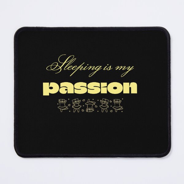 Item preview, Sleeping is my passion designed and sold by GlimmerAura.