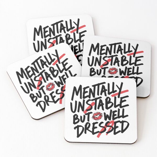 Item preview, Mentally Unstable But Well Dressed Funny Sarcastic designed and sold by IslandTyped.