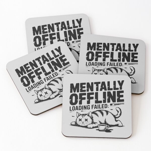 Item preview, Mentally Offline Loading Failed Tired Cat Coffee Humor designed and sold by MavtM.