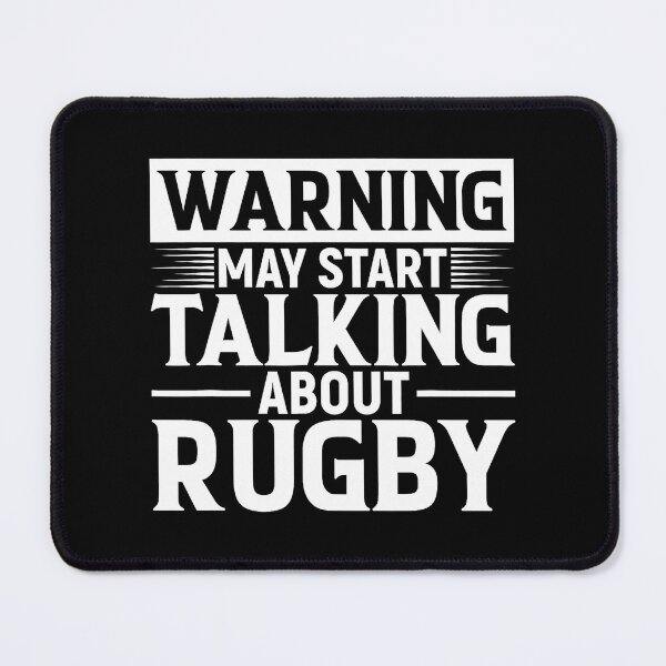 Item preview, Warning May Start Talking About Rugby Funny Quote designed and sold by GabrieSketcham.