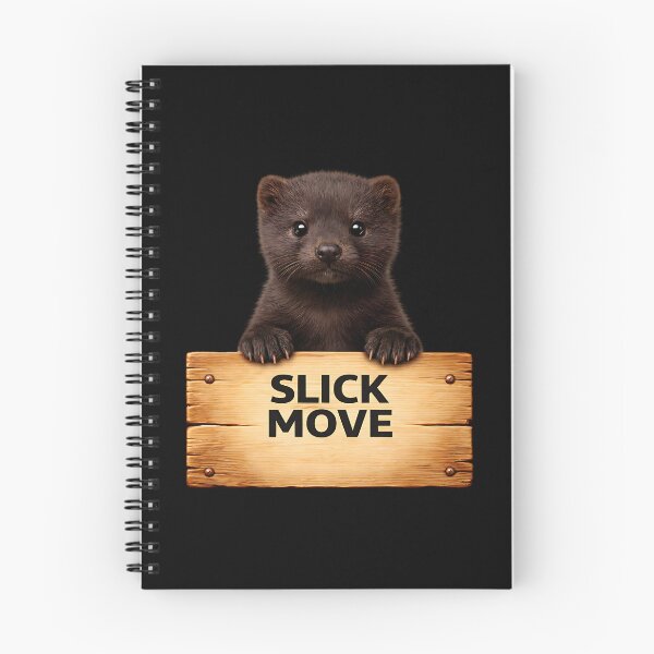 Item preview, Slick Move Cute Mink Sign designed and sold by EimSol.