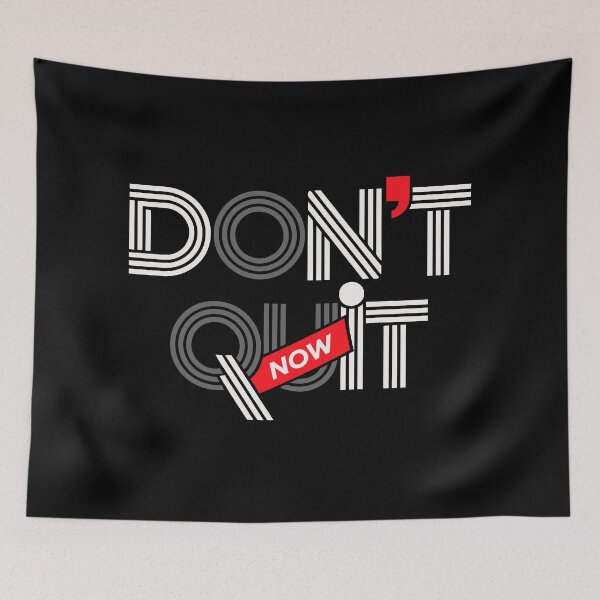 Item preview, Don’t Quit Now – Motivational Typography Design | Bold Minimal Streetwear Graphic Tee designed and sold by amareshdas008.
