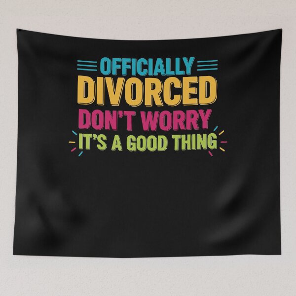 Item preview, Divorce Officially Divorced Dont Worry Its A Good designed and sold by LuminOrb.