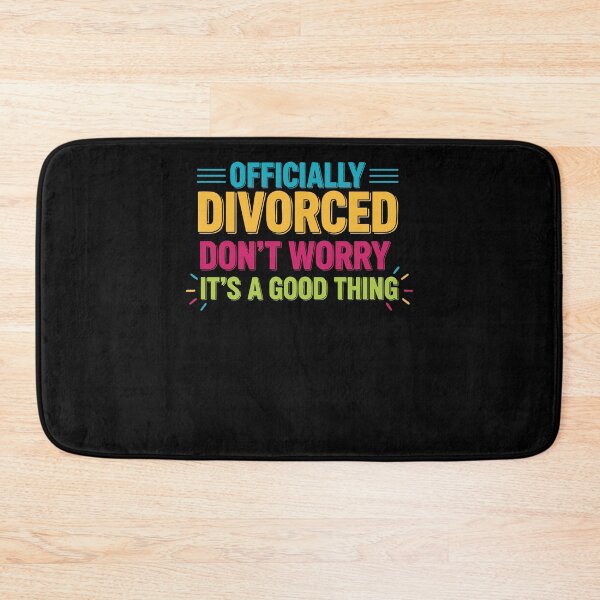 Item preview, Divorce Officially Divorced Dont Worry Its A Good designed and sold by LuminOrb.