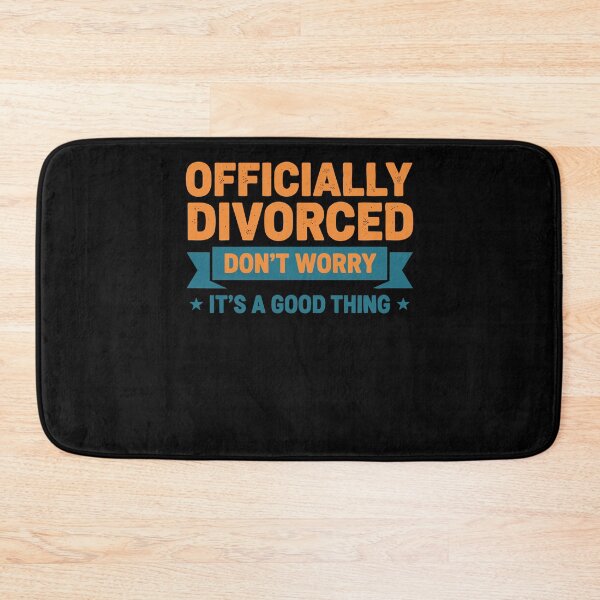 Item preview, Divorce Officially Divorced Dont Worry Finally designed and sold by LuminOrb.