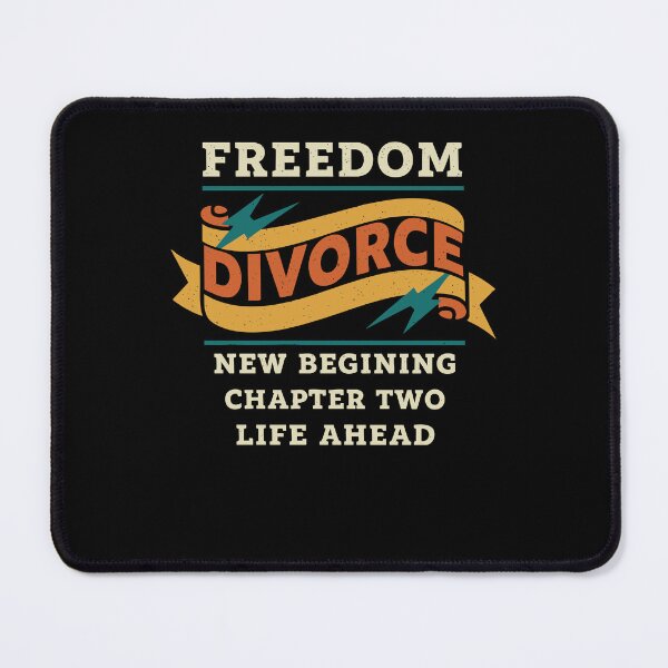Item preview, Divorce Freedom New Begining Life Ahead Finally designed and sold by LuminOrb.