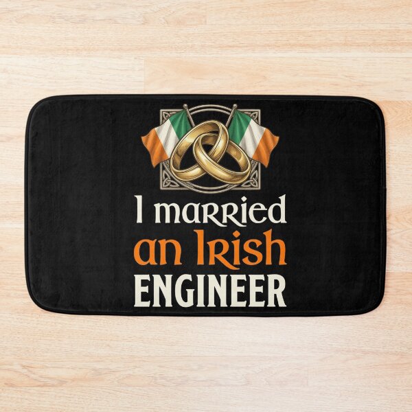 Item preview, I Married An Irish Engineer Spouse Partner Irish Heritage Engineering Pride designed and sold by FormalDehyena.