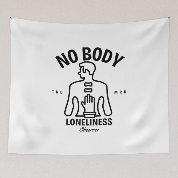 Item preview, No body loneliness observer designed and sold by Peerless-Prime.