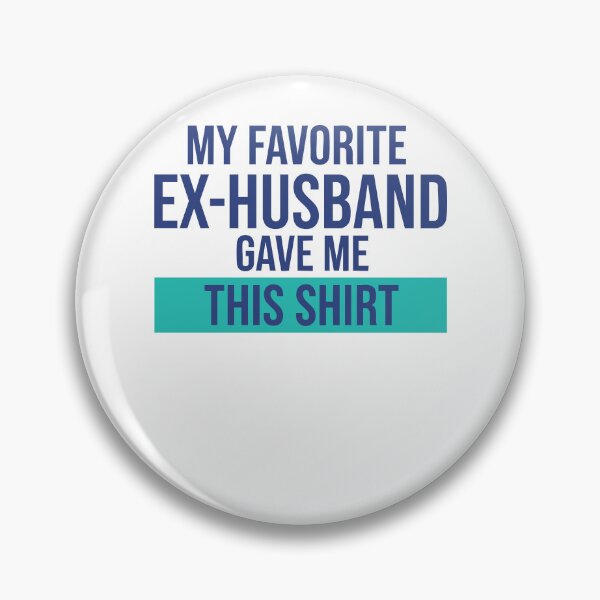 Item preview, Divorce Party My Favorite Ex Husband Gave Me This designed and sold by LuminOrb.