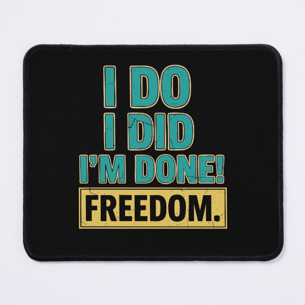 Item preview, Divorce I Do I Did Im Done Freedom Divorce Party designed and sold by LuminOrb.