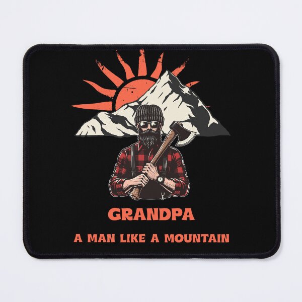 Item preview, Grandpa A Man Like A Mountain Lumberjack Father's Day designed and sold by EhrenGeneration.