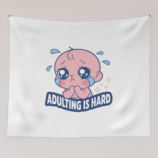Item preview, Adulting Is Hard Cute Crying designed and sold by IslandTyped.