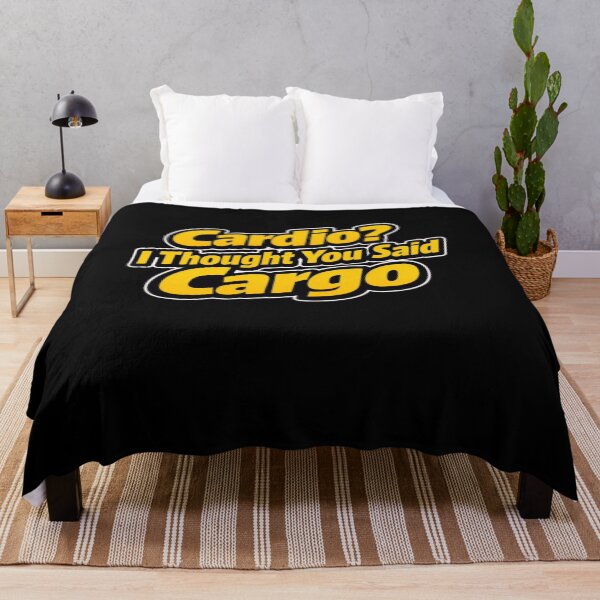 Item preview, Cardio? I Thought You Said Cargo – Funny Gym Quote designed and sold by Timeless Junction.