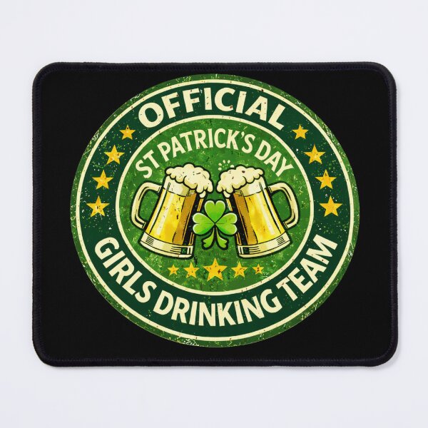 Item preview, Official St Patricks Girls Drinking Team Badge designed and sold by LOL-N-LIFESTYLE.