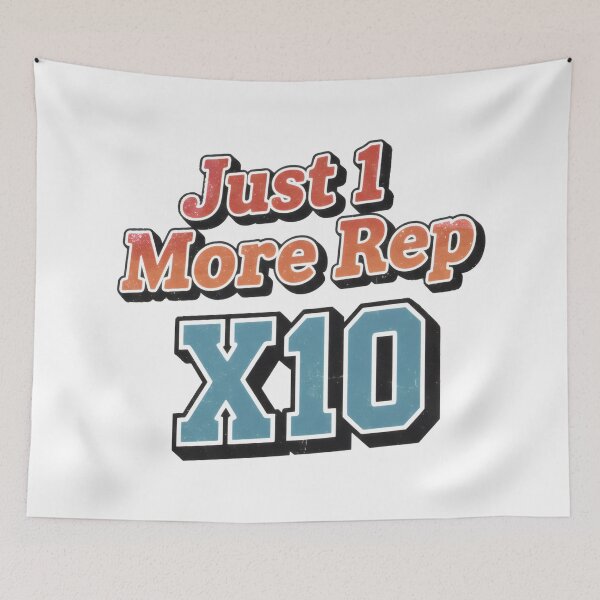 Item preview, Just ONE more REP X10 Meme designed and sold by 8FistsofTees.