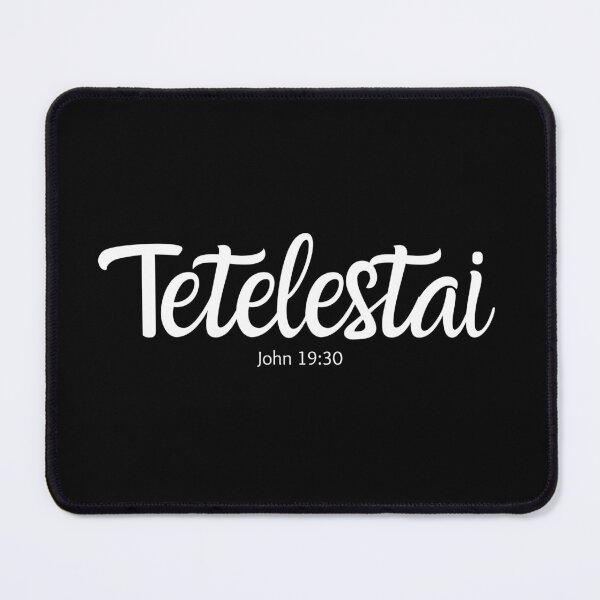 Item preview, Bible verse - "Tetelestai" - John 19:30 designed and sold by Mako71.