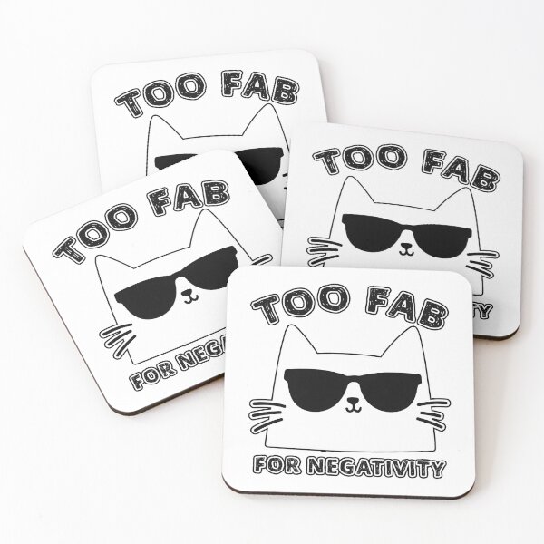 Item preview, Too fabulous for negativity designed and sold by 3ling_Design.