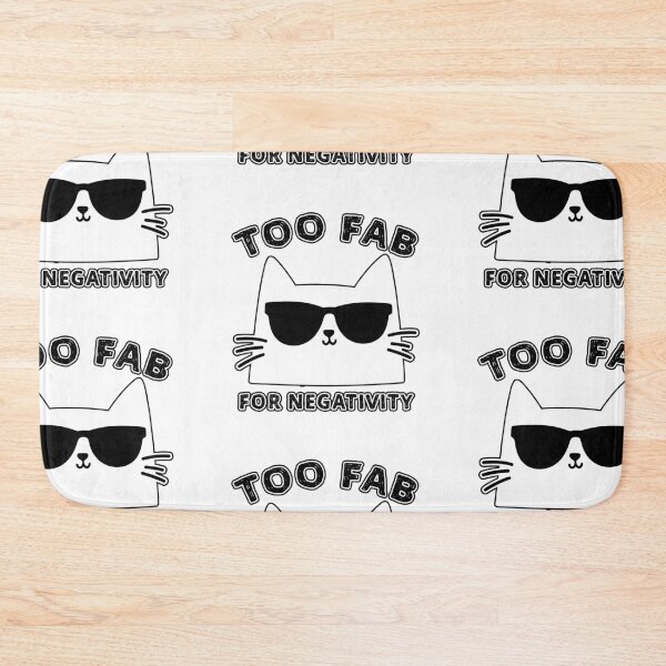 Item preview, Too fabulous for negativity designed and sold by 3ling_Design.