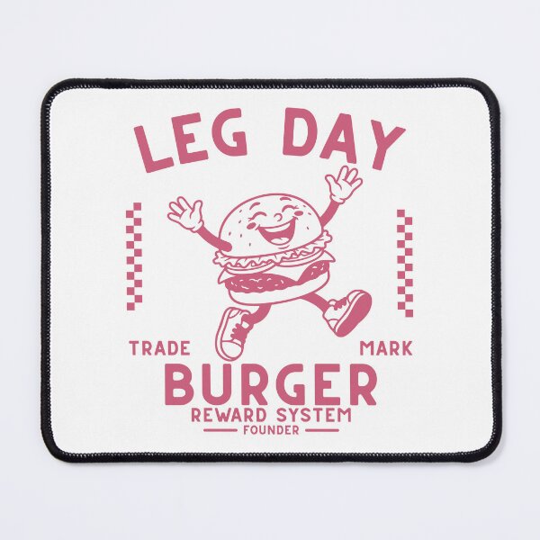 Item preview, Leg day burger reward system founder designed and sold by Peerless-Prime.