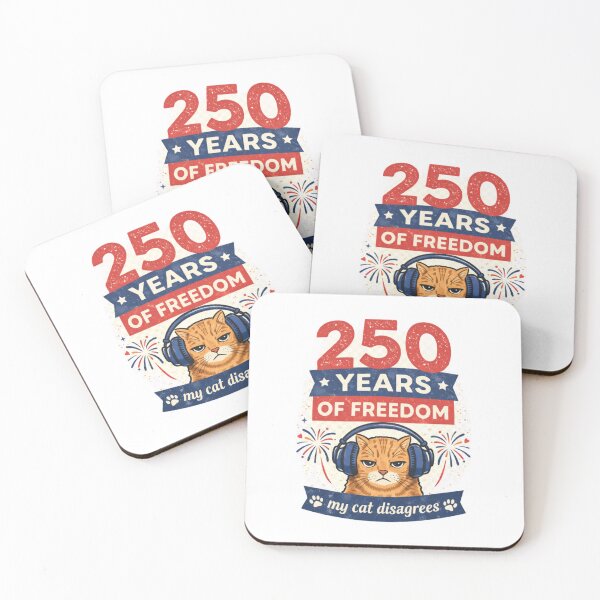 Item preview, 250 Years of Freedom My Cat Disagrees designed and sold by CozyRetirementGifts.