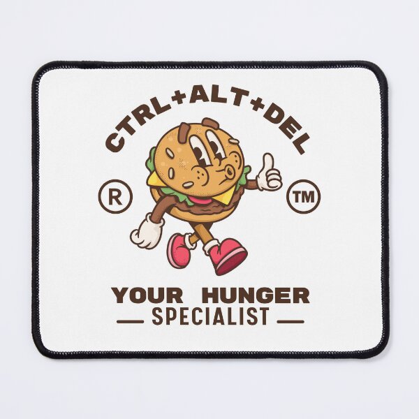 Item preview, CTRL + ALT + DEL your hunger specialist designed and sold by Peerless-Prime.