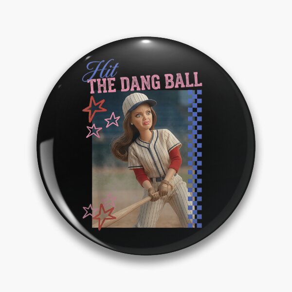 Item preview, Hit The Dang Ball Funny Sassy Doll Baseball Player Sport Humor designed and sold by Phil Ben.