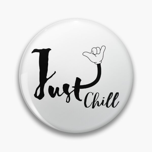 Item preview, Just Chill Minimal Typography Relax Quote Aesthetic Design designed and sold by TheNexoraLab.