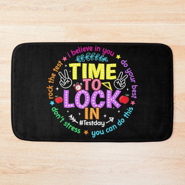 Item preview, Time To Lock In Test Day Motivational Teacher Student Exam Success designed and sold by Serene woods.