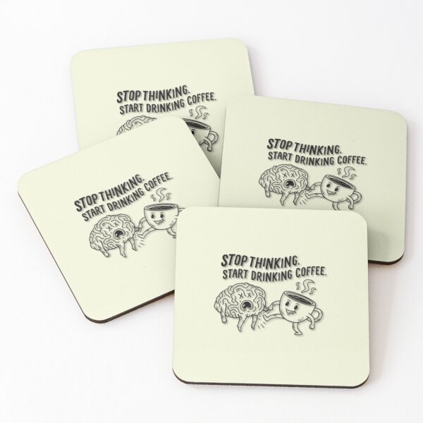 Item preview, Stop Thinking Start Drinking designed and sold by Aise06.