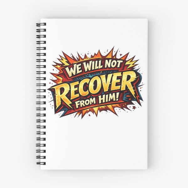 Item preview, We Will Not Recover From Him Bold Dramatic Statement Fiery Typography Quote designed and sold by Aryabek.