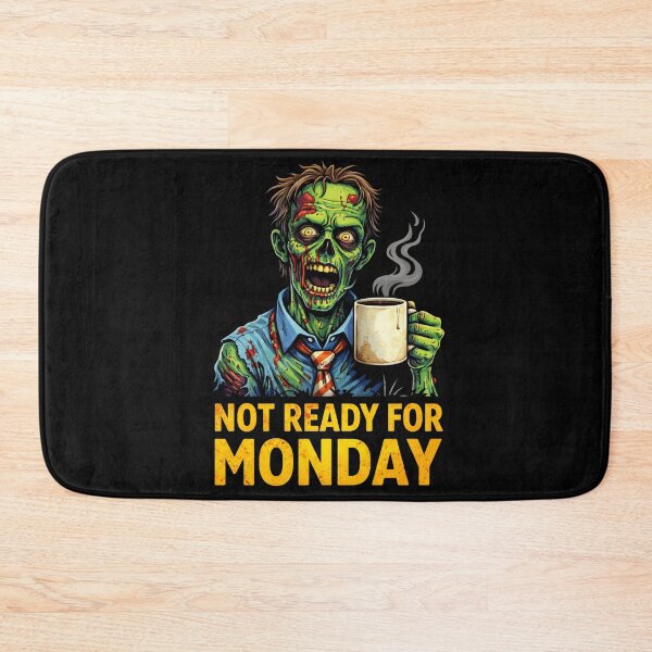 Item preview, Not Ready for Monday Zombie Coffee  designed and sold by LOL-N-LIFESTYLE.