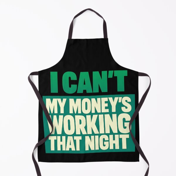 Item preview, My Moneys Working That Night Passive Income Quote Design designed and sold by TeeTimeTreasure.