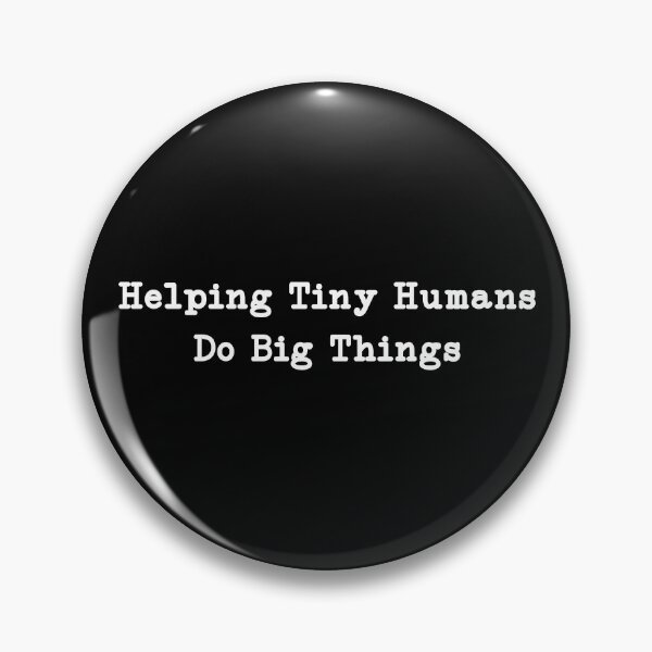 Item preview, Helping Tiny Humans Do Big Things, Inspirational designed and sold by CloudyPress.
