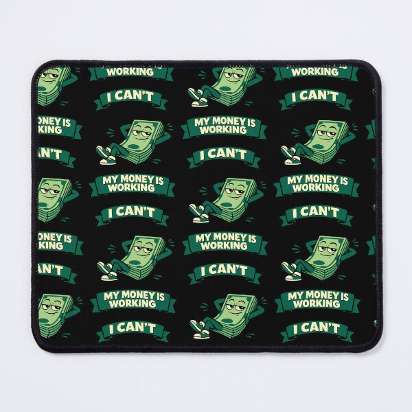 Item preview, My Moneys Working That Night Passive Income variant designed and sold by TeeTimeTreasure.